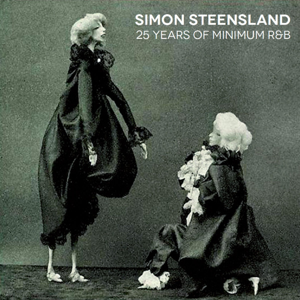 STEENSLAND SIMON - 25 Years of minimum R&B